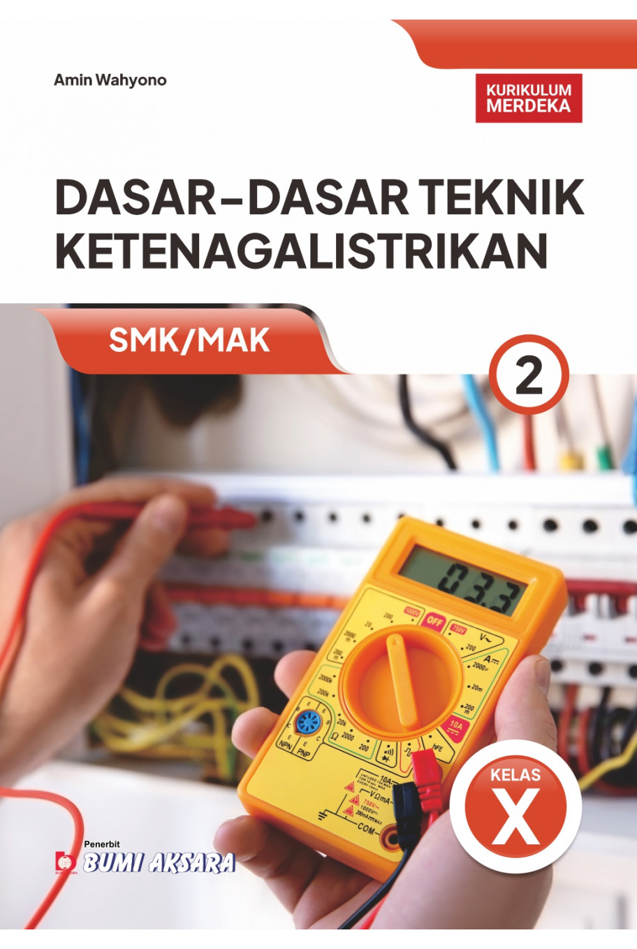 Dasar-Dasar Teknik Ketenagalistrikan 2 SMK/MAK Kelas X
